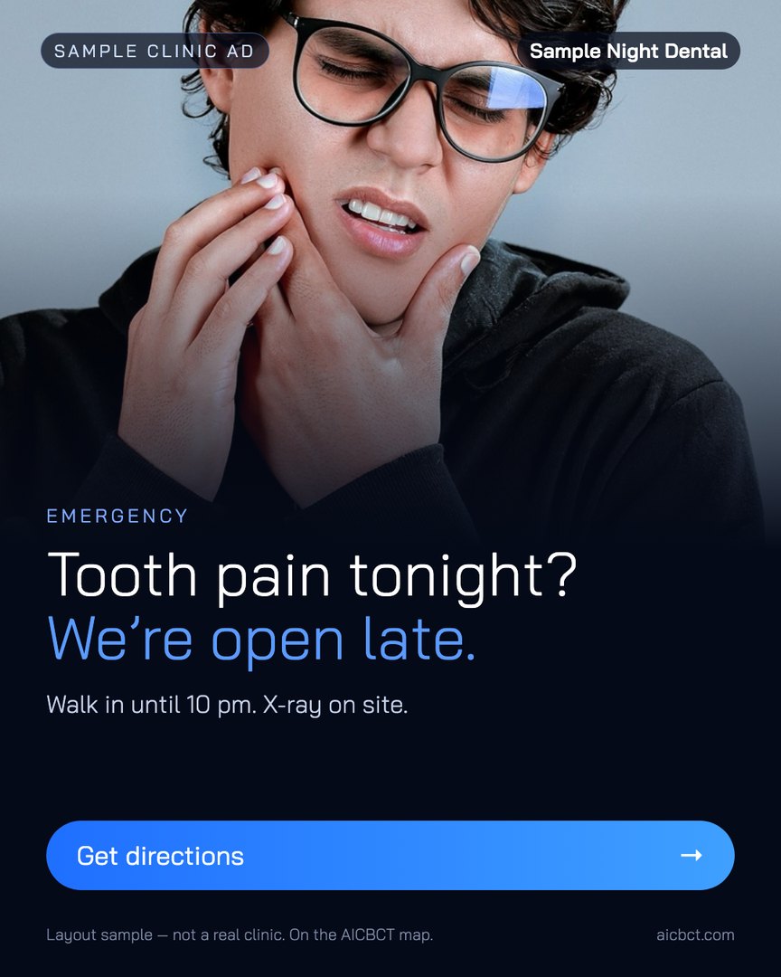 Sample clinic ad: Tooth pain tonight? We’re open late.