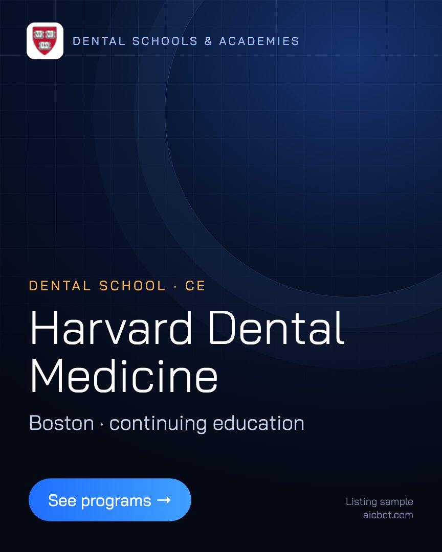 Dental school or academy: harvard