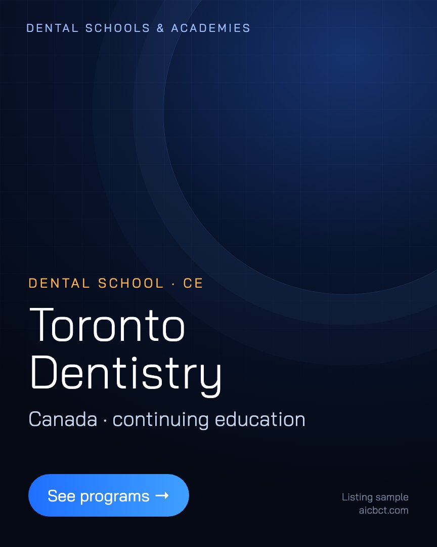 Dental school or academy: toronto