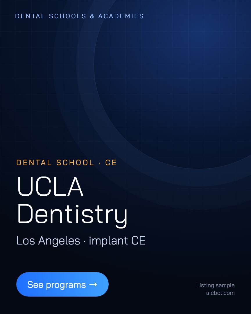 Dental school or academy: ucla