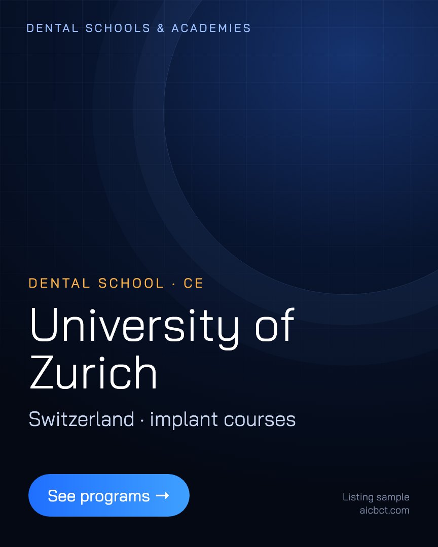 Dental school or academy: zurich